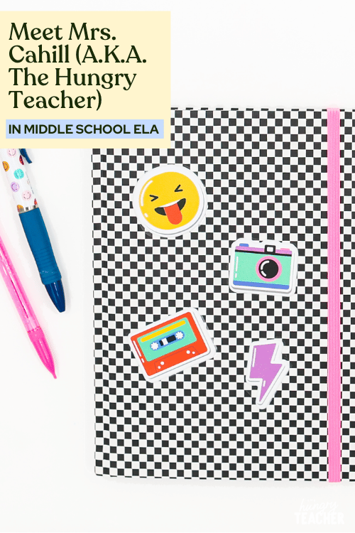 Meet Mrs. Cahill (A.K.A. The Hungry Teacher)