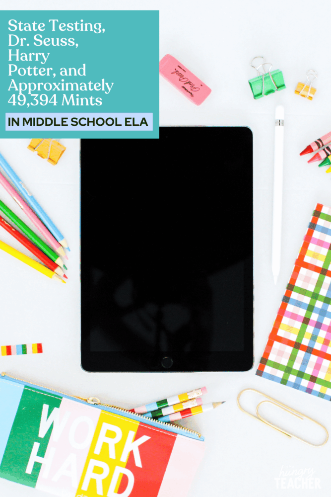 State Testing, Dr. Seuss, Harry Potter, and Approximately 49,394 Mints