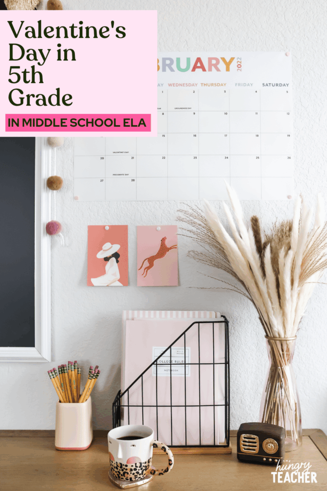 Valentine's Day in 
5th 
Grade