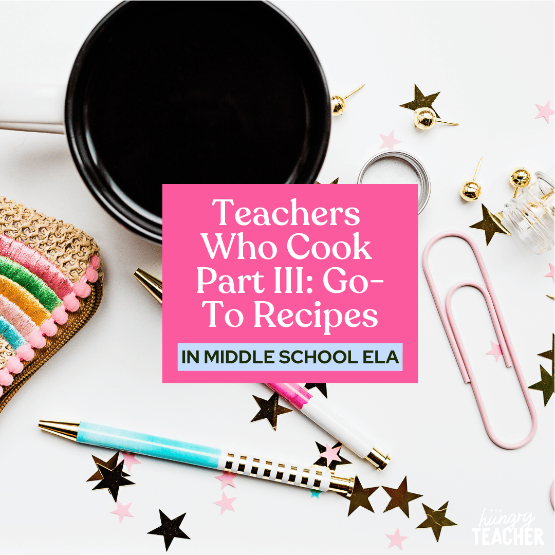 Teachers Who Cook PArt III: Go-To Recipes