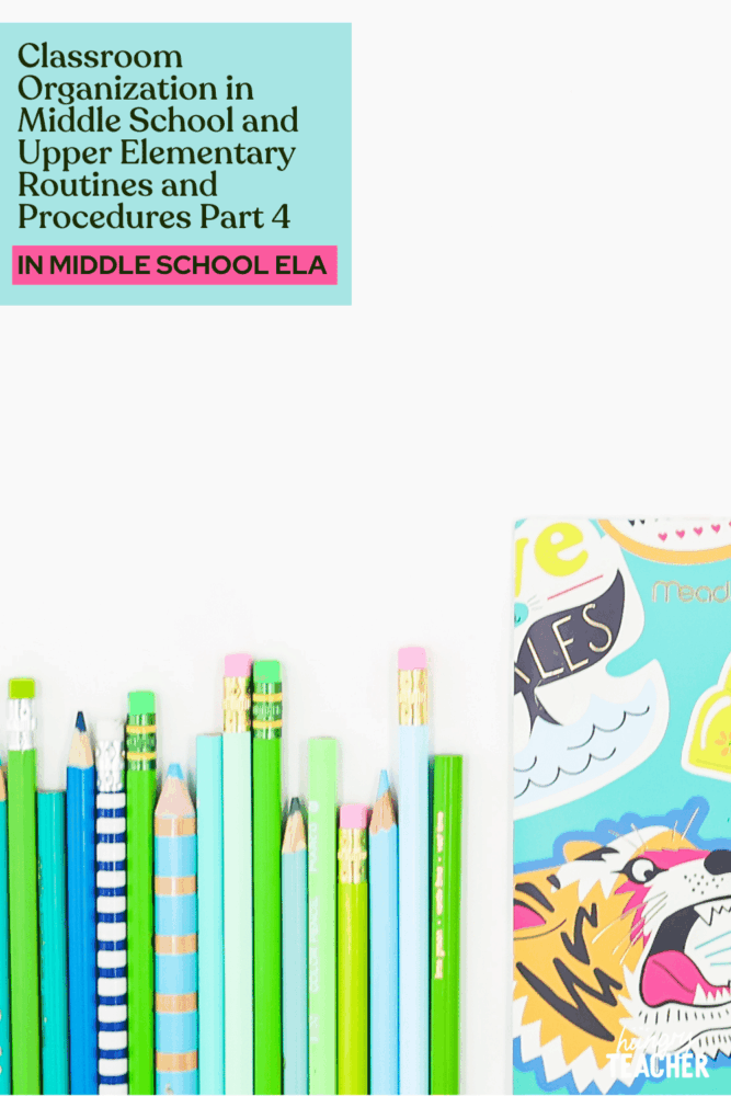 Classroom Organization in Middle School and Upper Elementary | Routines and Procedures | Part 4