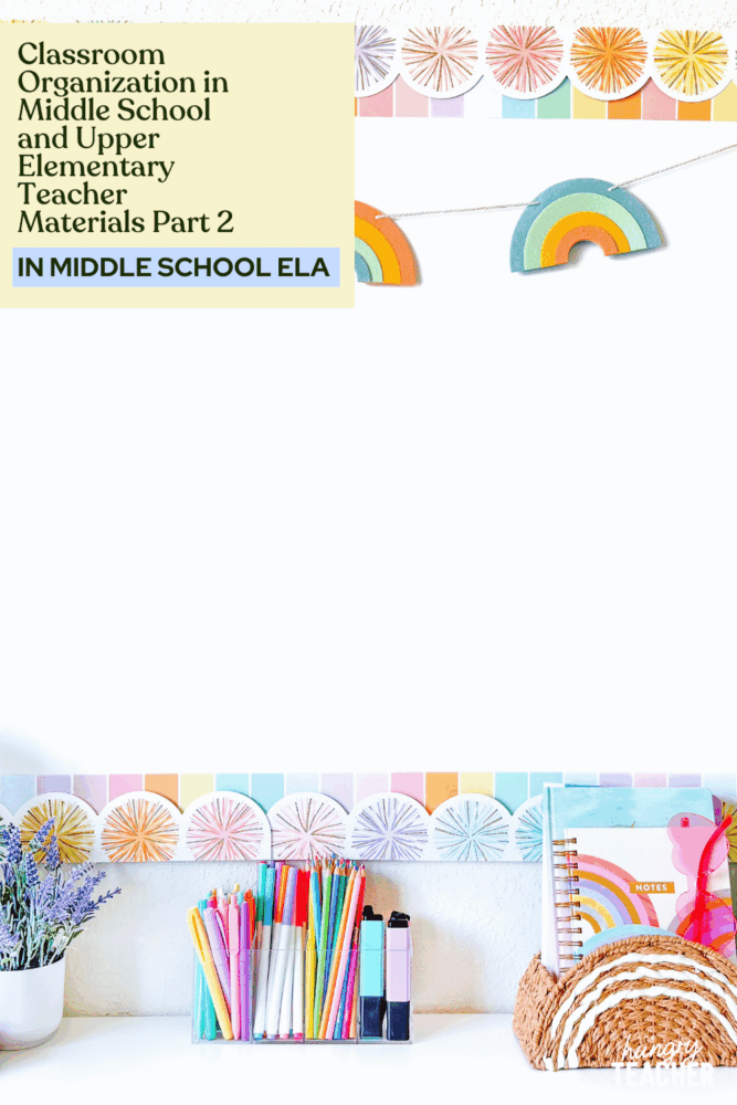 Classroom Organization in Middle School and Upper Elementary | Teacher Materials | Part 2