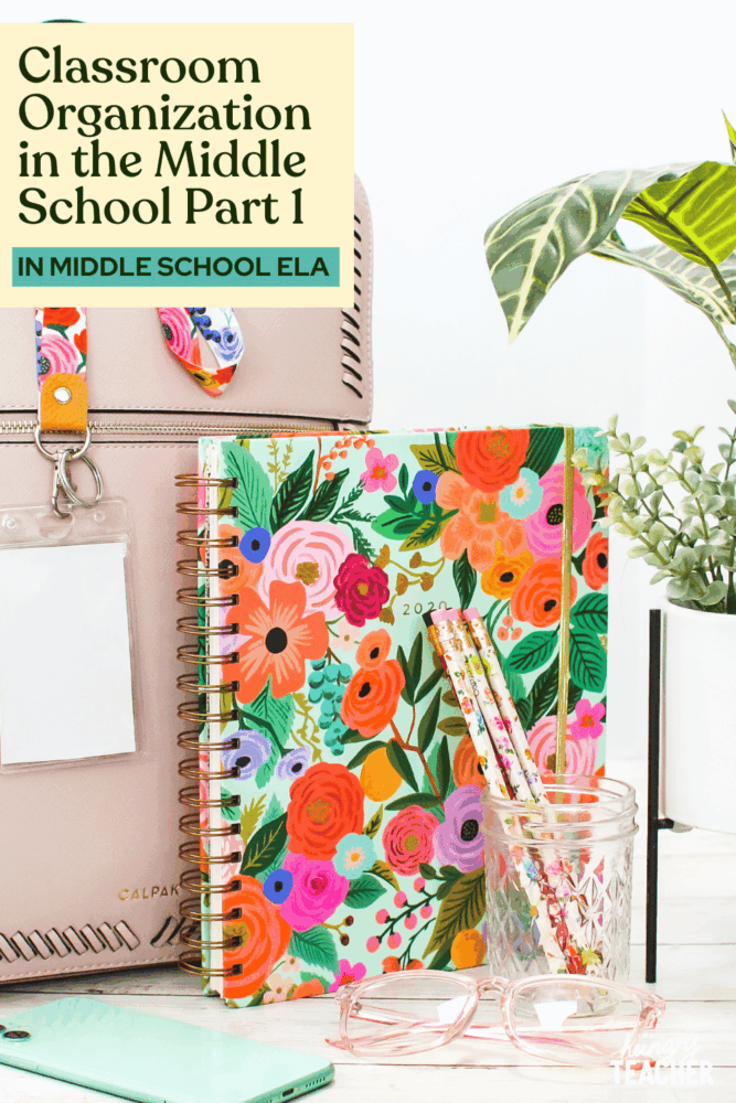 Classroom Organization in the Middle School | Part 1