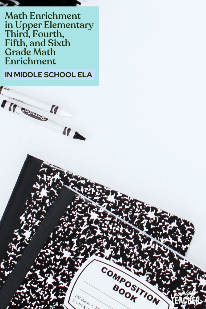 Math Enrichment in Upper Elementary {Third, Fourth, Fifth, and Sixth Grade Math Enrichment}