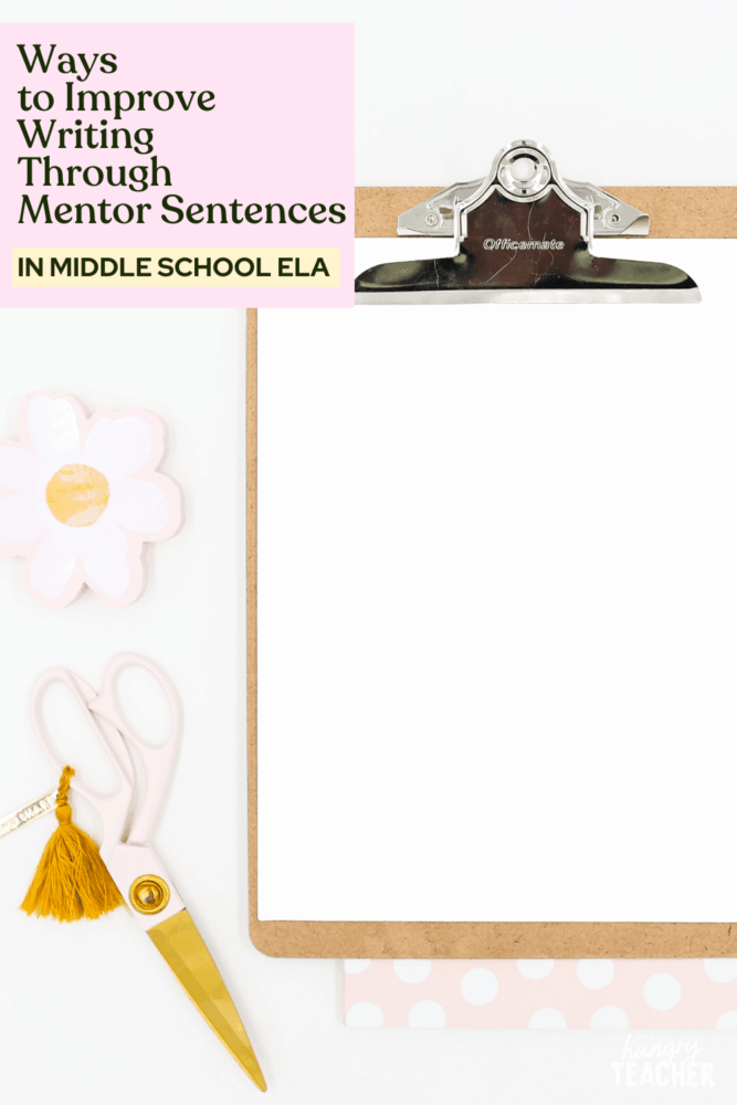 Ways to Improve Writing Through Mentor Sentences