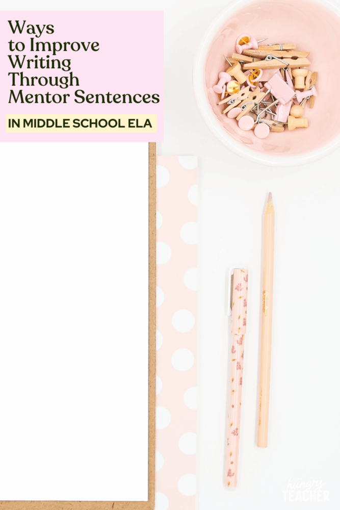 Ways to Improve Writing Through Mentor Sentences