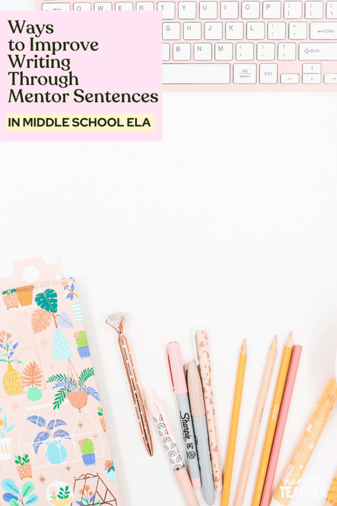 Ways to Improve Writing Through Mentor Sentences