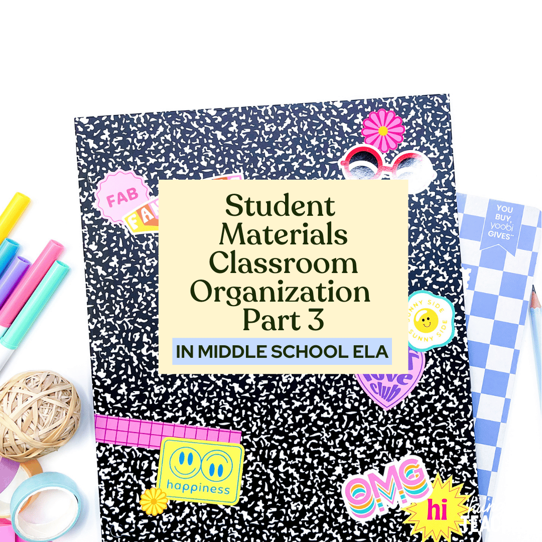 Student Materials Classroom Organization | Part 3