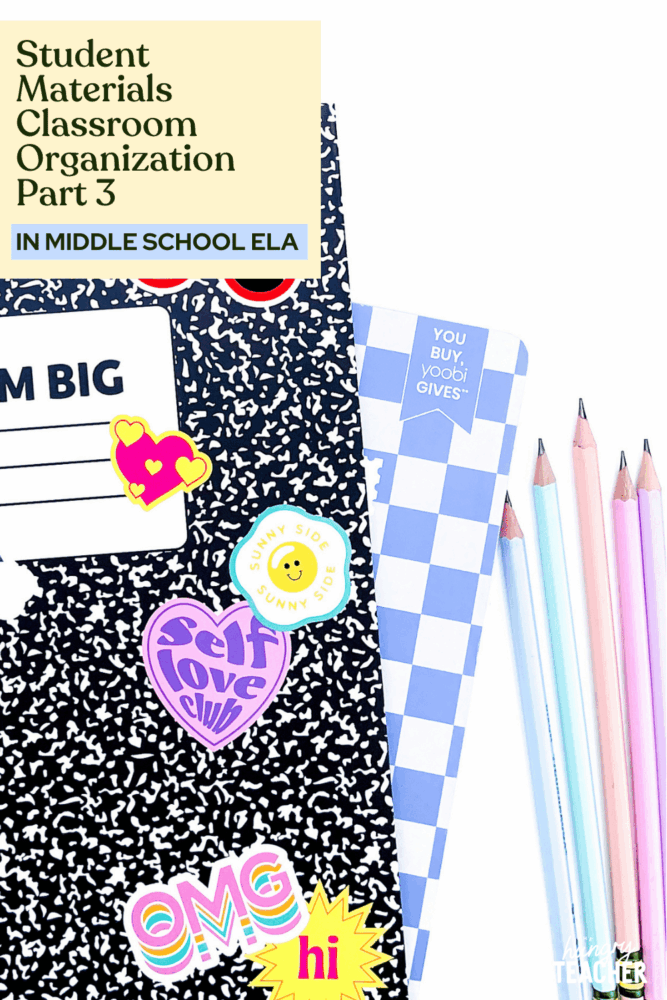 Student Materials Classroom Organization | Part 3