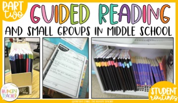 GUIDED READING IN MIDDLE SCHOOL STUDENTS ROUTINES PART 2
