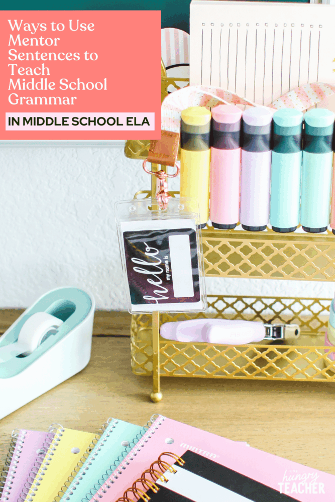 Ways to Use Mentor Sentences to Teach Middle School Grammar