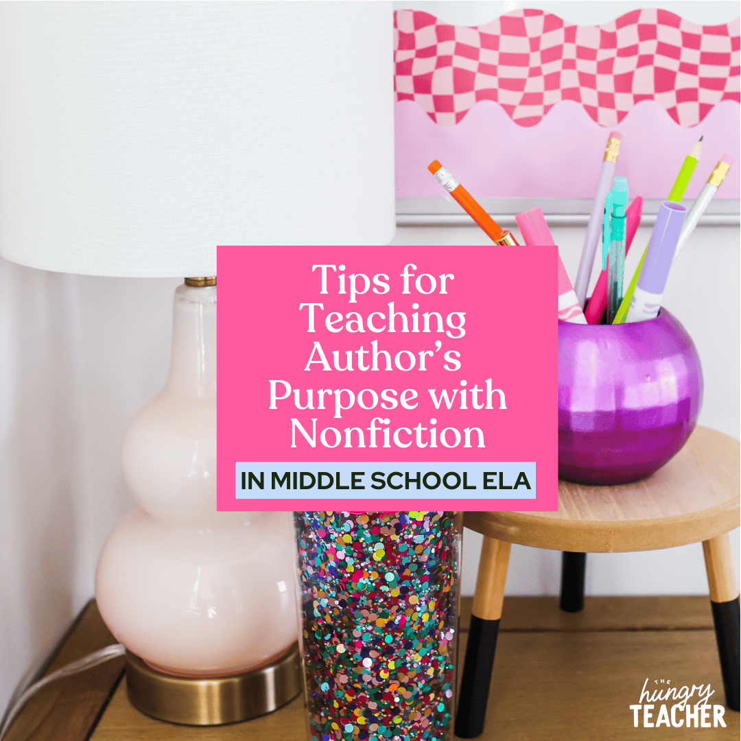 Tips for Teaching Author’s Purpose with Nonfiction
