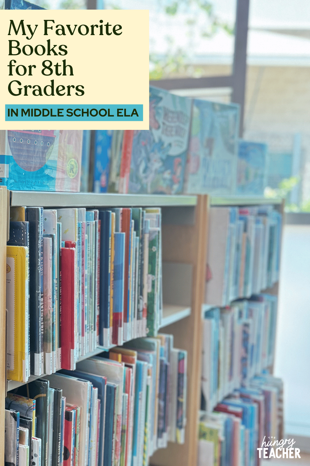 My Favorite Books for 8th Graders