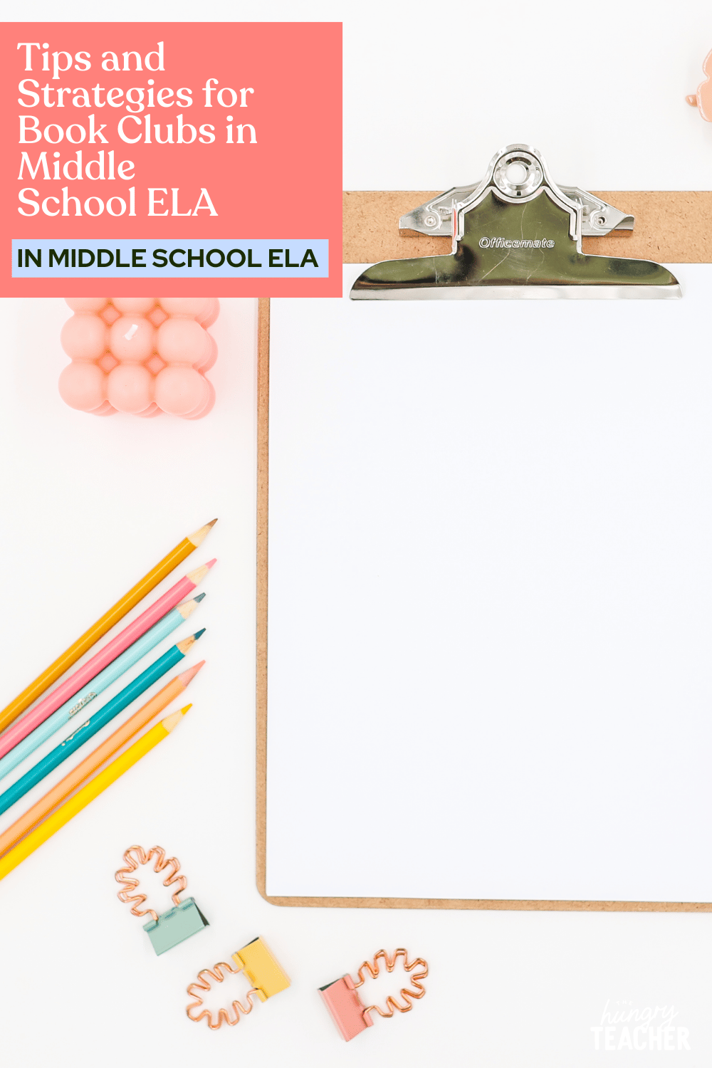 Tips and Strategies for Book Clubs in Middle School ELA