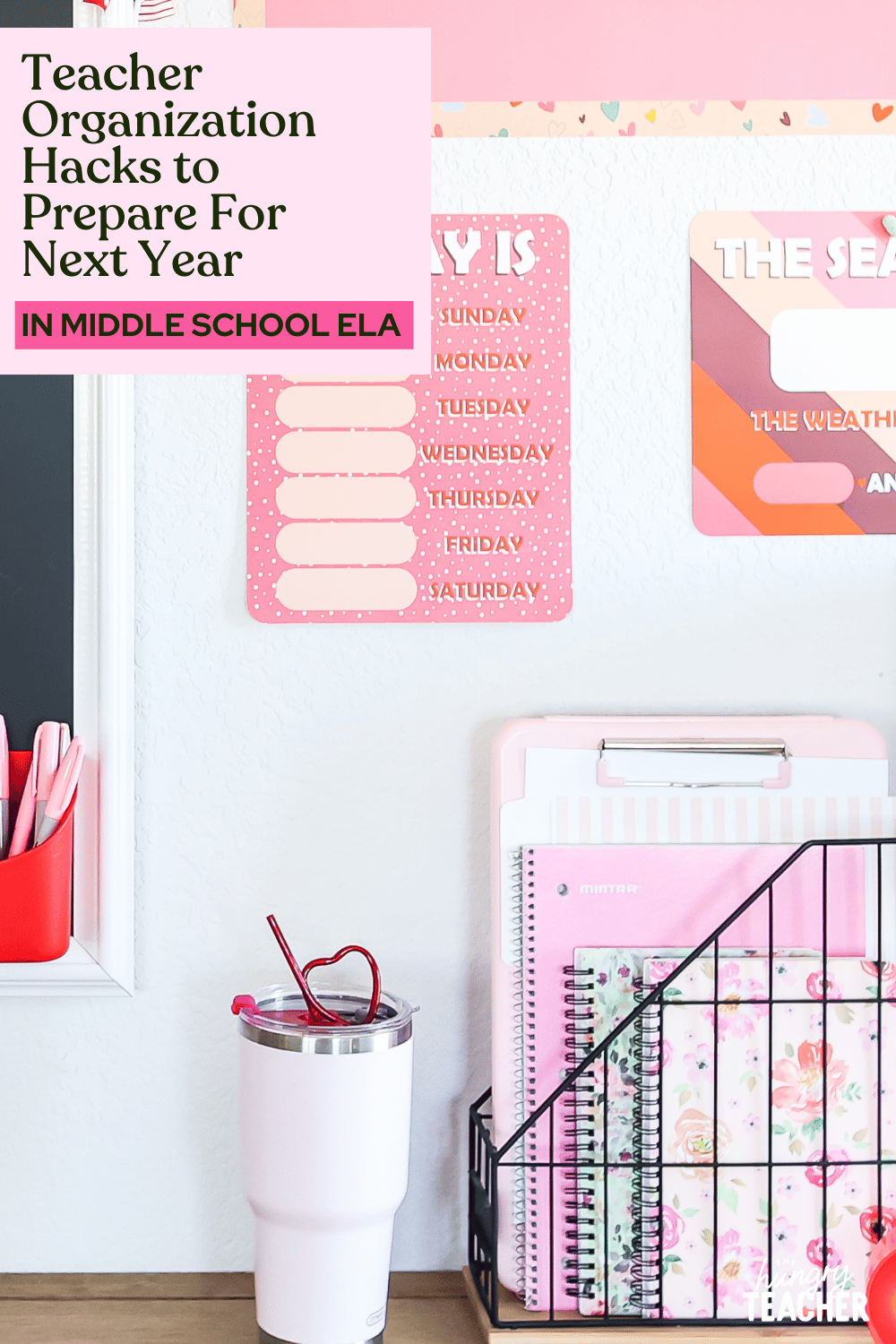 Teacher Organization Hacks to Prepare For Next Year