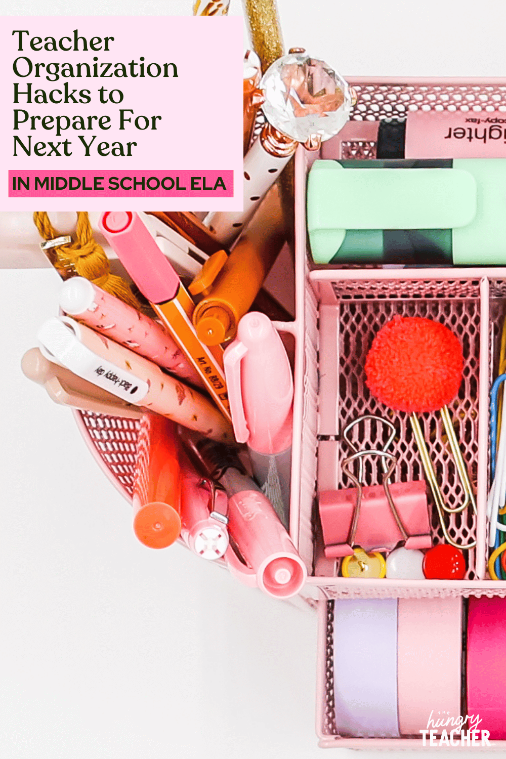 Teacher Organization Hacks to Prepare For Next Year