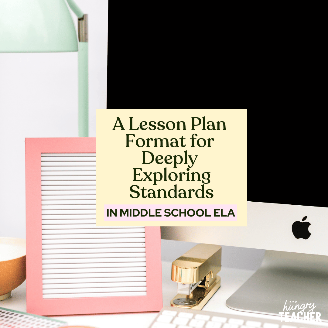 A Lesson Plan Format for Deeply Exploring Standards