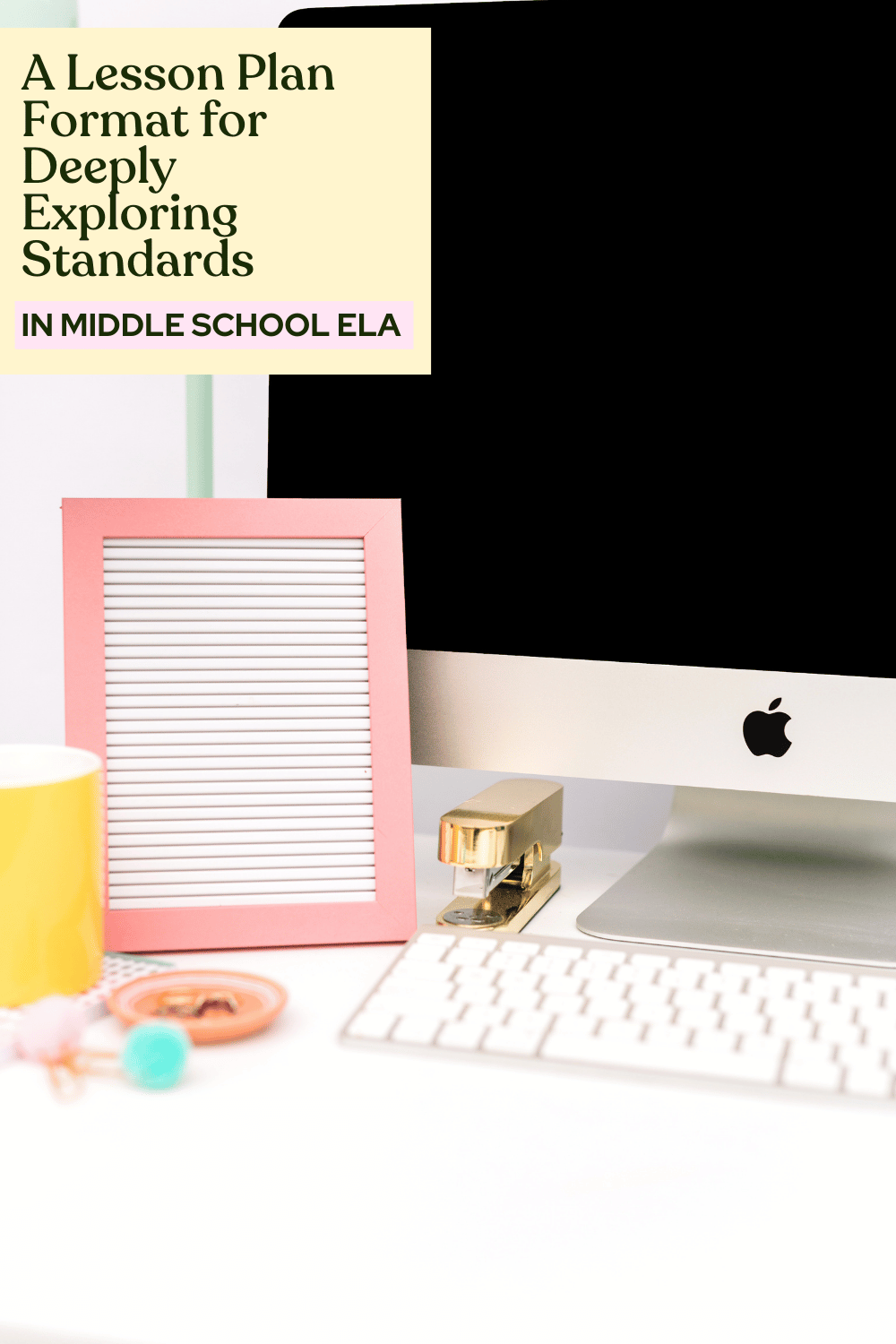 A Lesson Plan Format for Deeply Exploring Standards