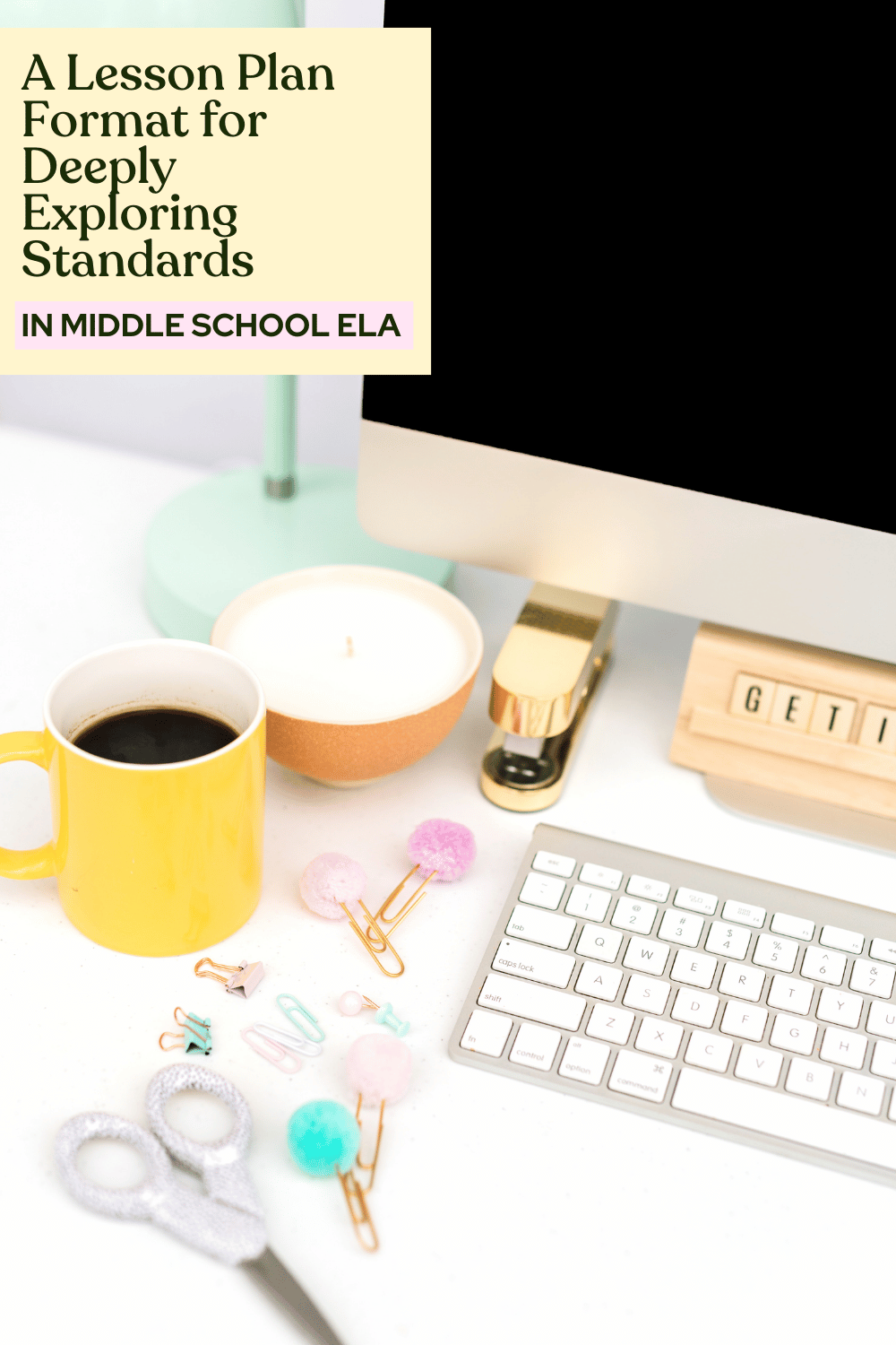 A Lesson Plan Format for Deeply Exploring Standards