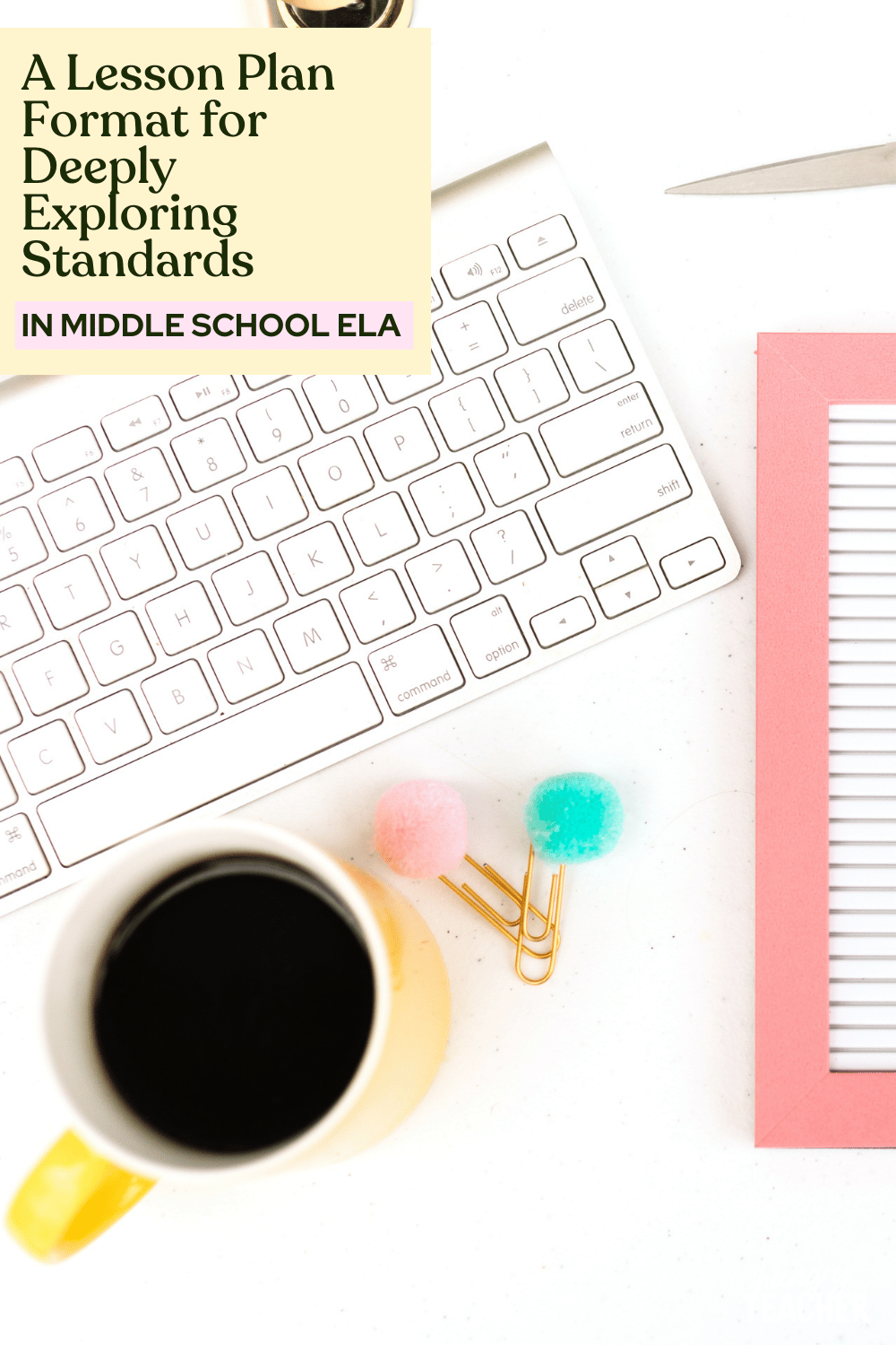 A Lesson Plan Format for Deeply Exploring Standards