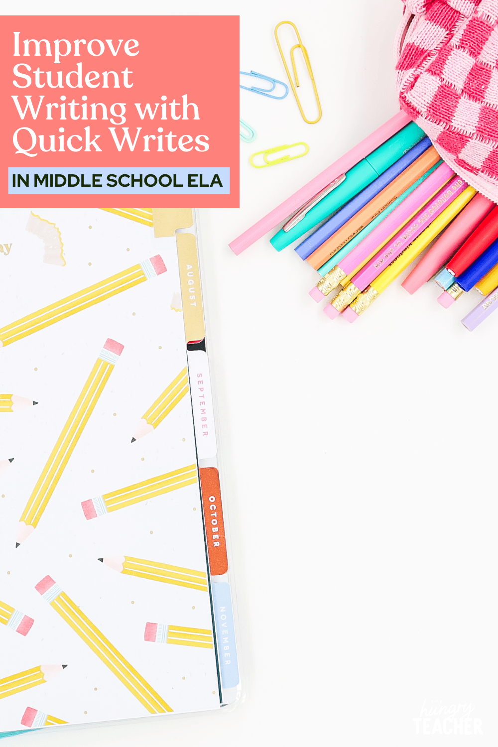 Improve Student Writing with Quick Writes