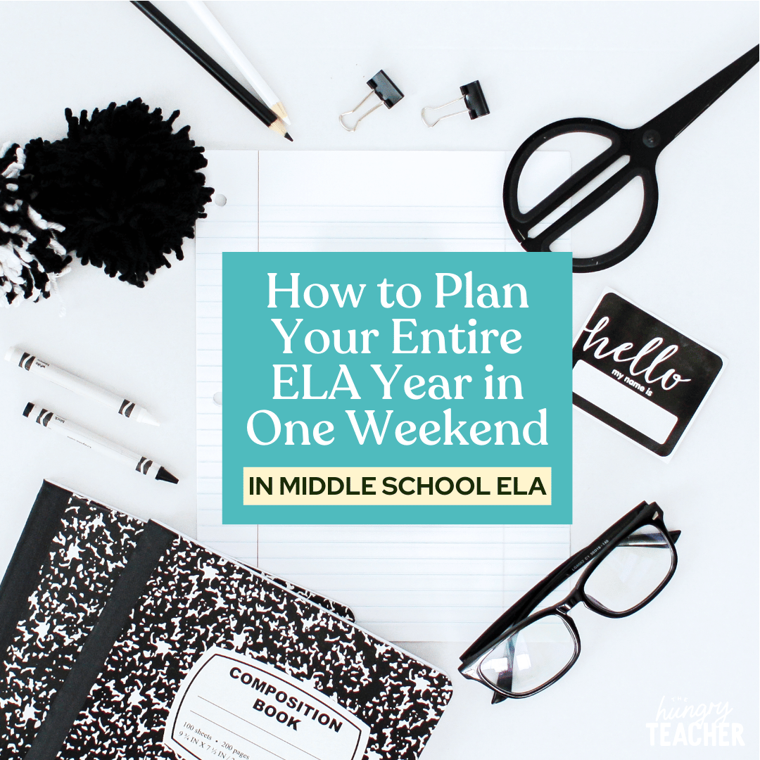 How to Plan Your Entire ELA Year in One Weekend