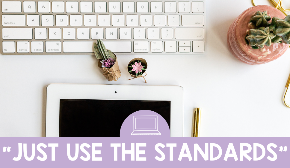 What to Do when Admin Says, “Just Use the Standards”