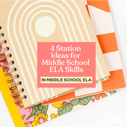 4 Station Ideas for Middle School ELA Skills