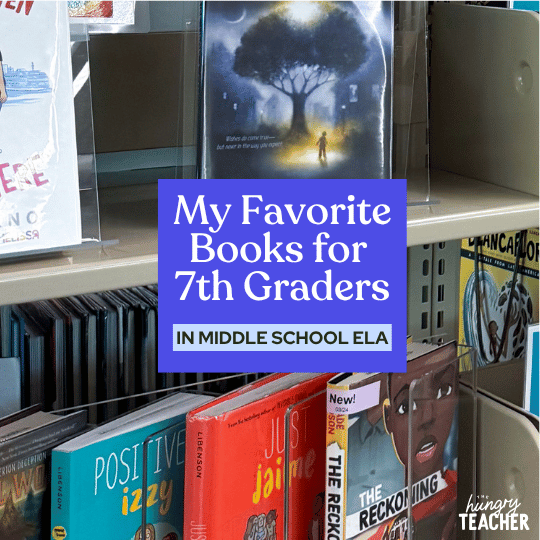 My Favorite Books for 7th Graders