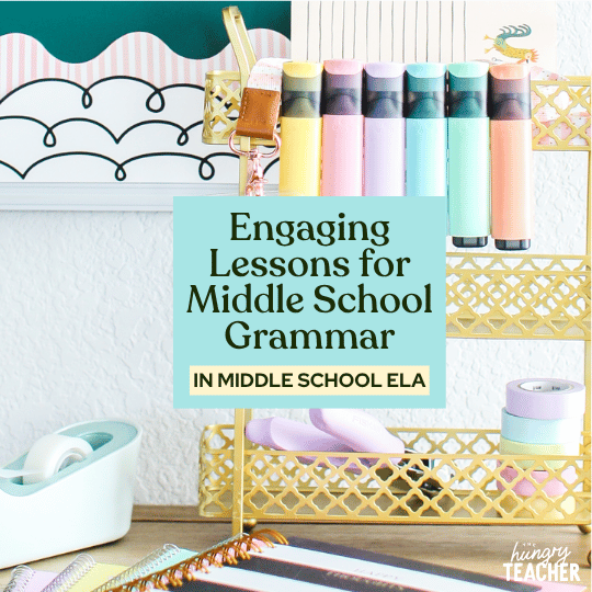 Engaging Lessons for Middle School Grammar