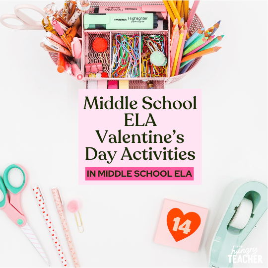 Middle School ELA Valentine’s Day Activities