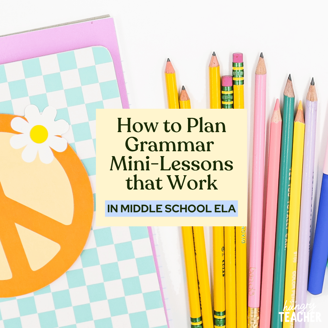 How to Plan Grammar Mini-Lessons that Work