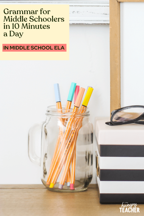 Grammar for Middle Schoolers in 10 Minutes a Day