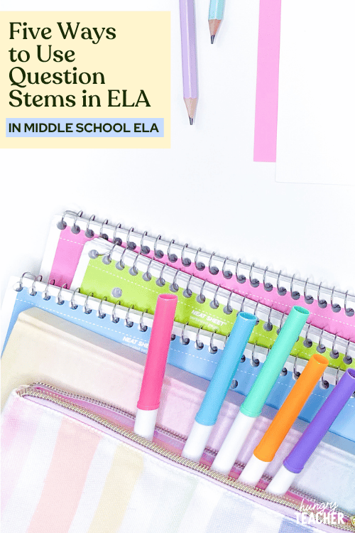 Five Ways to Use Question Stems in ELA