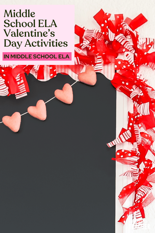 Middle School ELA Valentine’s Day Activities