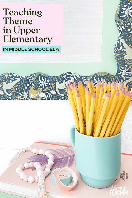 Teaching Theme in Upper Elementary
