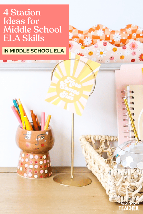 4 Station Ideas for Middle School ELA Skills
