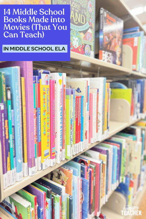 14 Middle School Books Made into Movies (That You Can Teach)