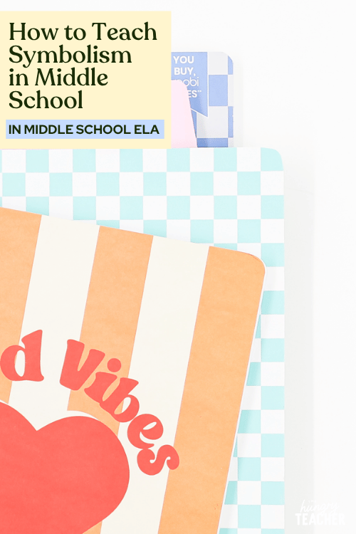 How to Teach Symbolism in Middle School