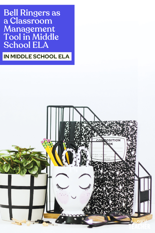 Bell Ringers as a Classroom Management Tool in Middle School ELA