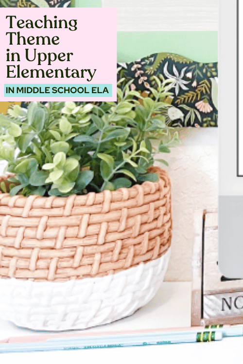 Teaching Theme in Upper Elementary