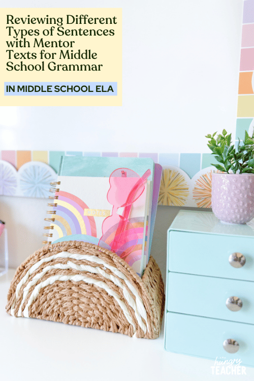 Reviewing Different Types of Sentences with Mentor Texts for Middle School Grammar