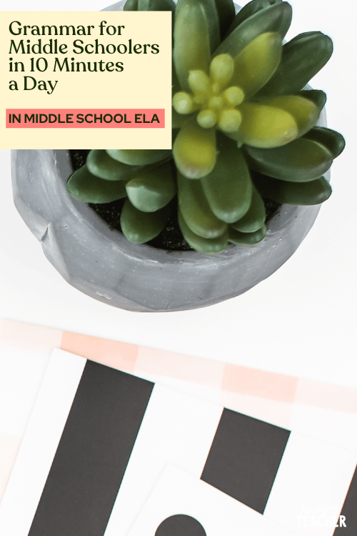 Grammar for Middle Schoolers in 10 Minutes a Day