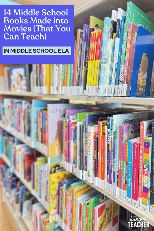 14 Middle School Books Made into Movies (That You Can Teach)
