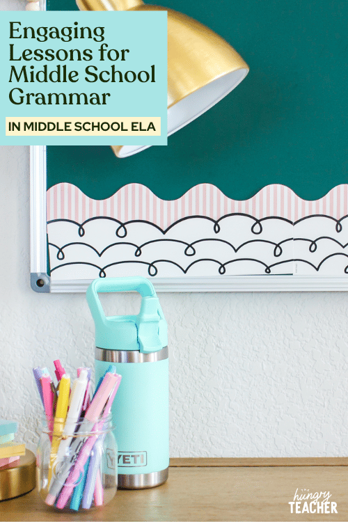 Engaging Lessons for Middle School Grammar