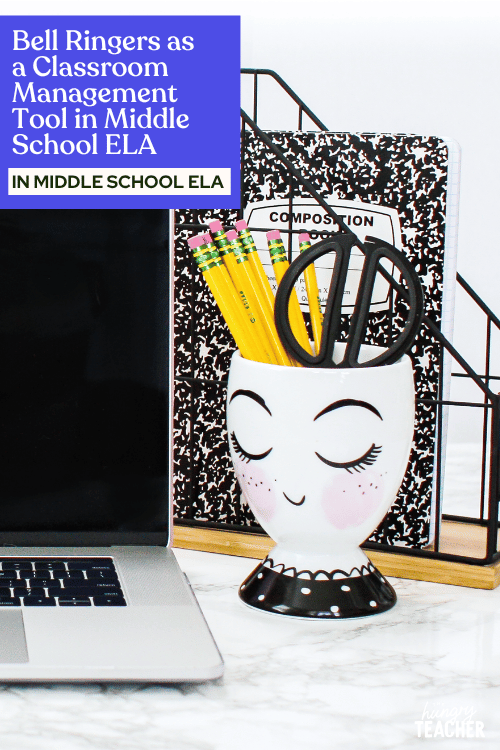 Bell Ringers as a Classroom Management Tool in Middle School ELA