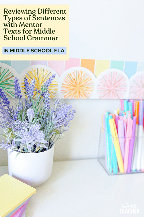 Reviewing Different Types of Sentences with Mentor Texts for Middle School Grammar