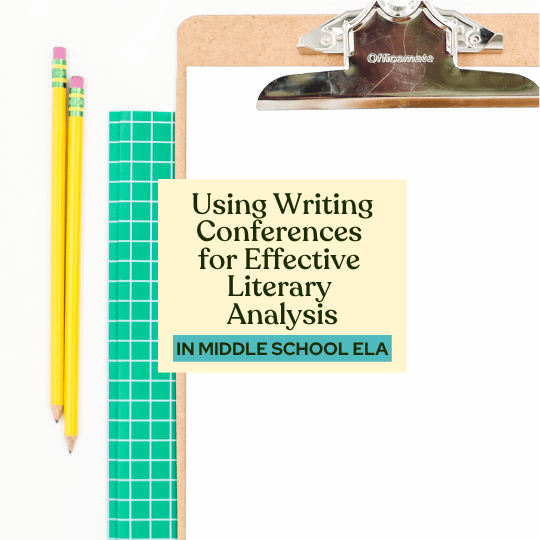 Using Writing Conferences for Effective Literary Analysis