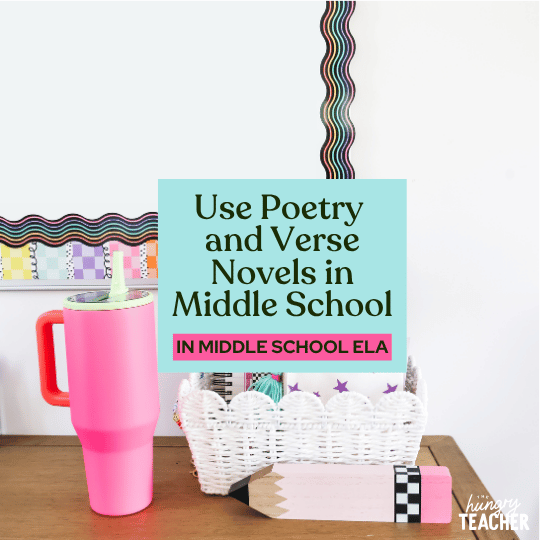 Use Poetry and Verse Novels in Middle School