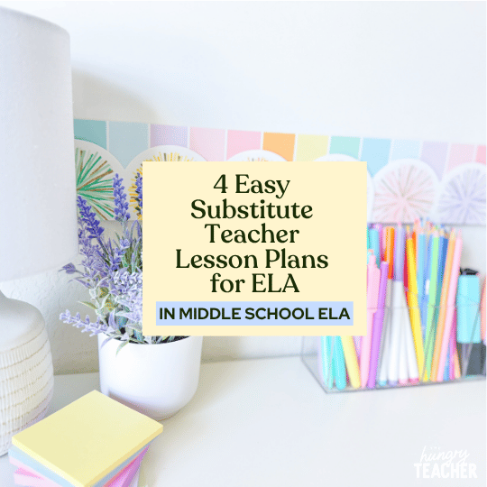 4 Easy Substitute Teacher Lesson Plans for ELA